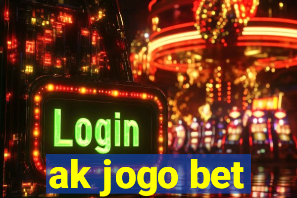 ak jogo bet